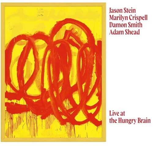 Crispell,marilyn / Stein,jason / Smith,damon - Live At The Hungry Brain - Vinyl Record