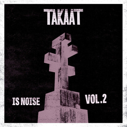 Takaat - Is Noise Vol. 2 - Vinyl Record