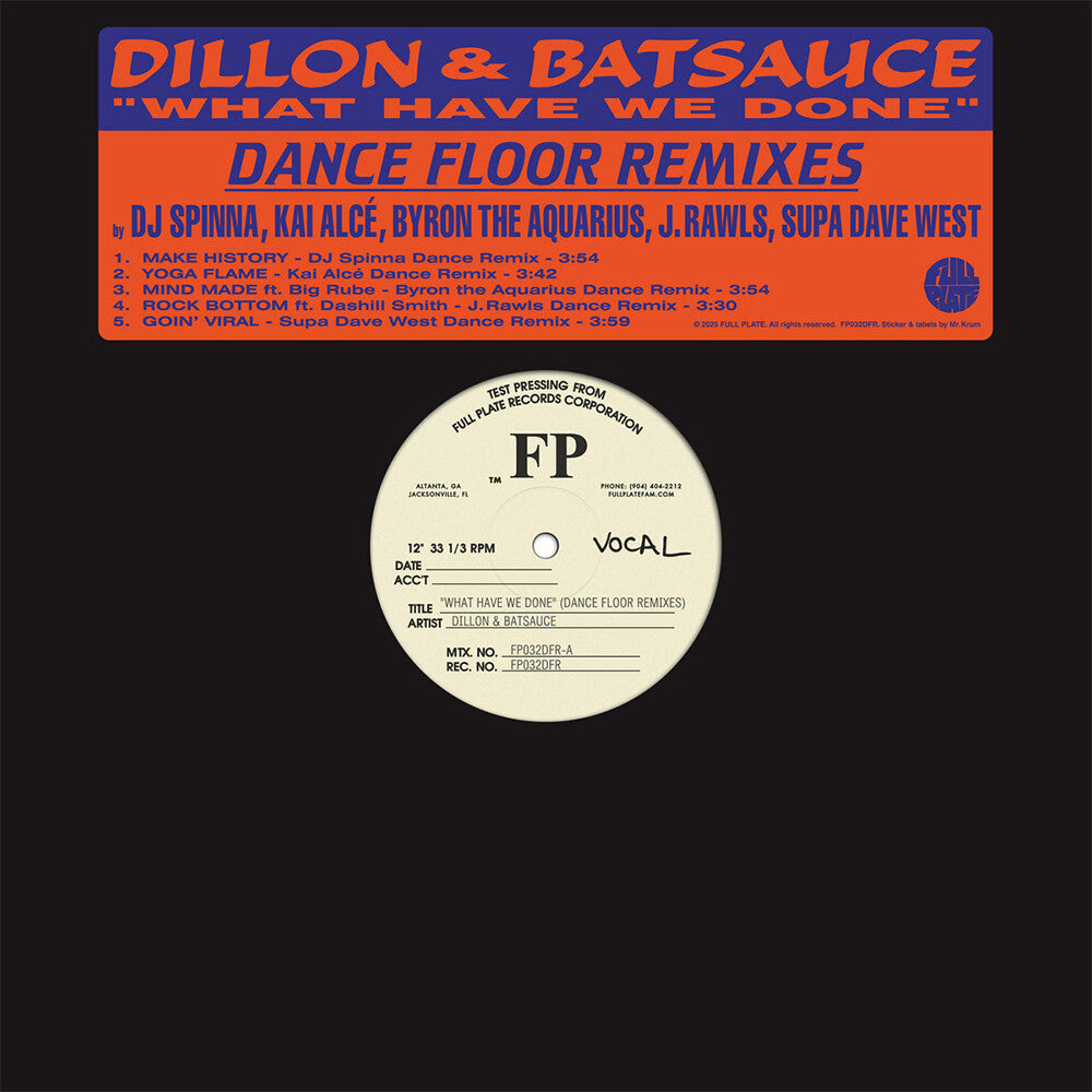 Dillon & Batsauce - What Have We Done (Dance Floor Remixes) [LP] Vinyl Record