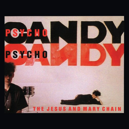 Jesus & Mary Chain - Psychocandy (40th Anniversary Edition) - Music CD