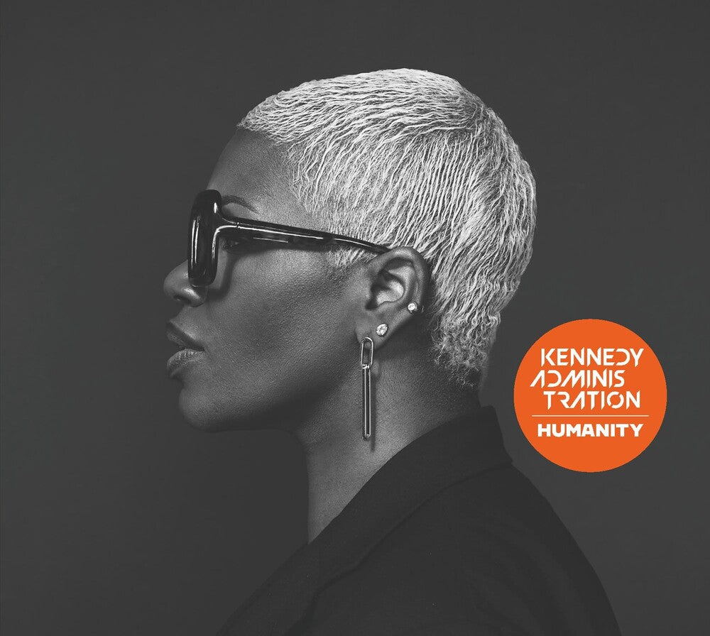 Kennedy Administration - Humanity [CD]