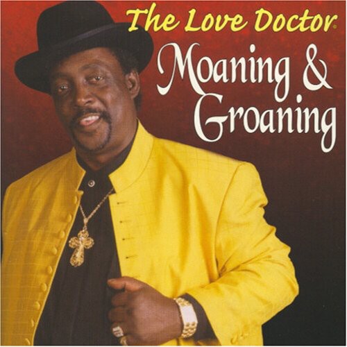 The Love Doctor - Moaning and Groaning Music CD