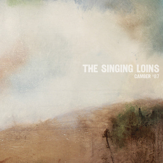 Singing Loins - Camber '87 [CD]