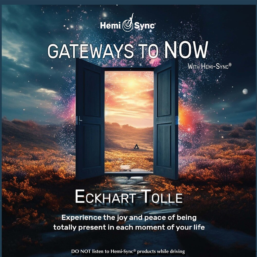 Eckhart Tolle - Gateways To Now With Hemi-Sync Music CD