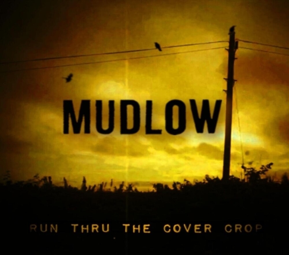 Mudlow - Run Thru The Cover Crop [LP] Vinyl Record