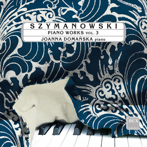 Domanska,joanna - Szymanowski: Pno Works Vol. 3 - Music CD