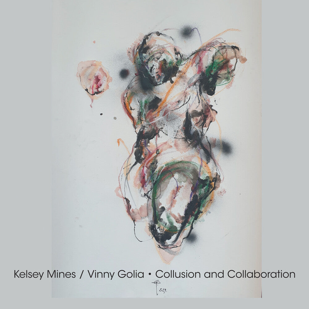 Kelsey Mines - Collusion And Collaboration [CD]
