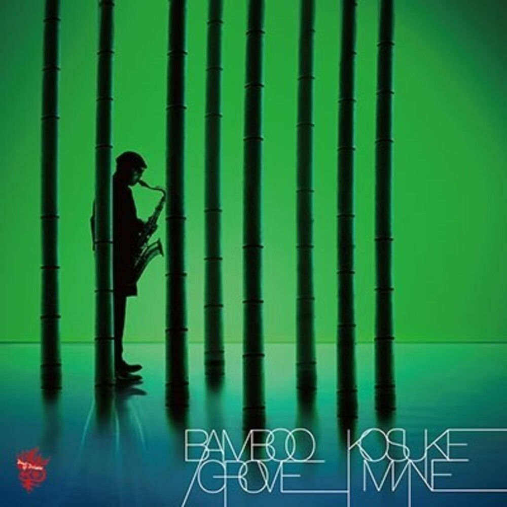Kohsuke Mine - Bamboo Grove [CD]