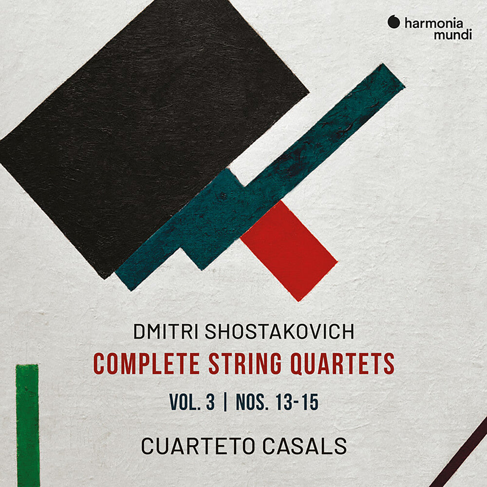 Cuarteto Casals - Shostakovich: Complete String Quartets 3 [CD]