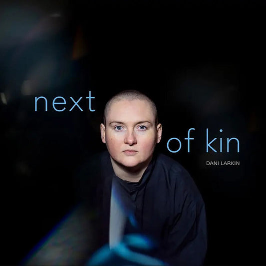Dani Larkin - Next Of Kin [CD]