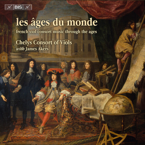 Chelys Consort Of Viols - Les Ages Du Monde - Super Audio CD