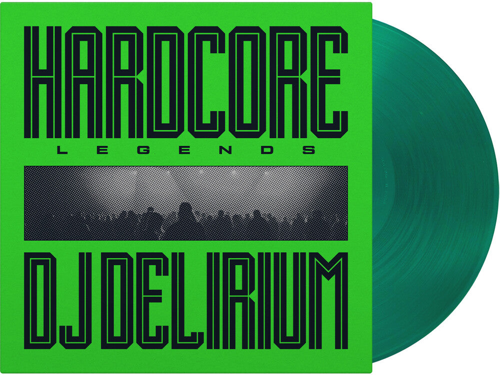 DJ Delirium - Hardcore Legends [Green 180 Gram] Vinyl Record