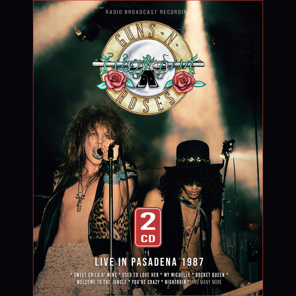 Guns N' Roses - Live In Pasadena 1987 [CD]