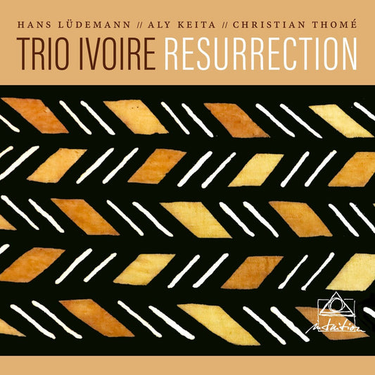 Trio Ivoire - Resurrection [CD]