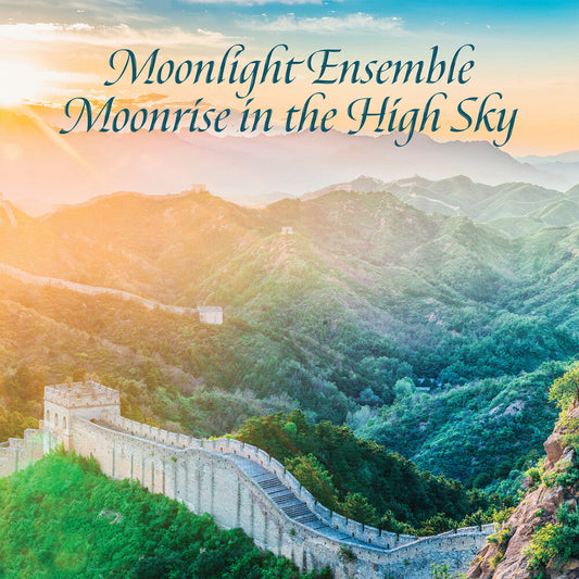 Shi-Lin Cheng  / Ping-Hsu,Hu - Moonlight Ensemble, Moonrise In The High Sky [CD]