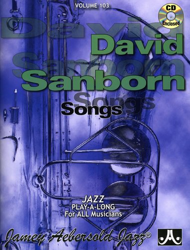 Jamey Aebersold - David Sanborn [CD]