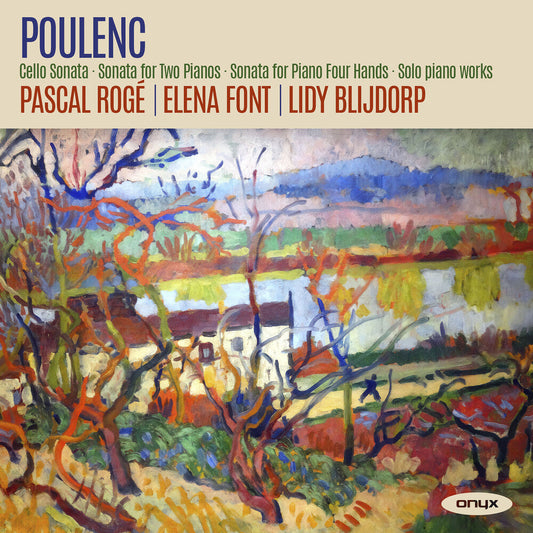 Pascal Roge  / Font,Elena / Blijdorp,Lidy - Poulenc: Cello Sonata, Sonata For Two Pianos [CD]