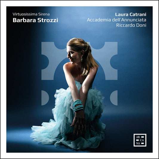 Laura Catrani - Barbara Strozzi: Virtuosissima Sirena [CD]