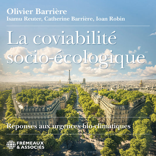 Olivier Barriere - La Coviabilite Socio-Ecologique Reponses Aux [CD]