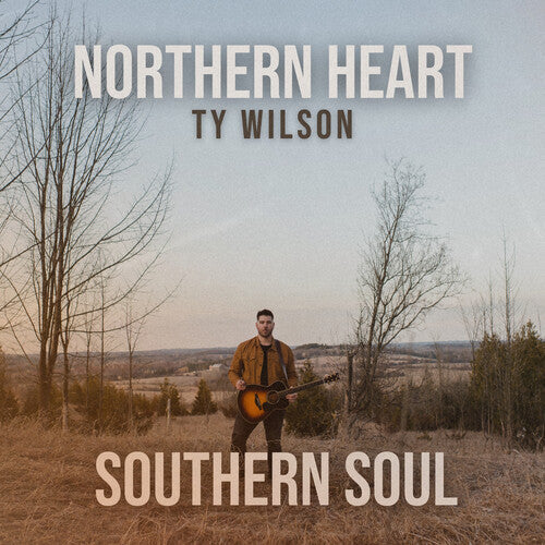 Wilson,ty - Northern Heart Southern Soul - Music CD