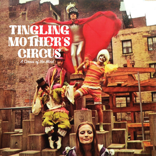 Tingling Mother's Circus - Circus Of The Mind - Music CD