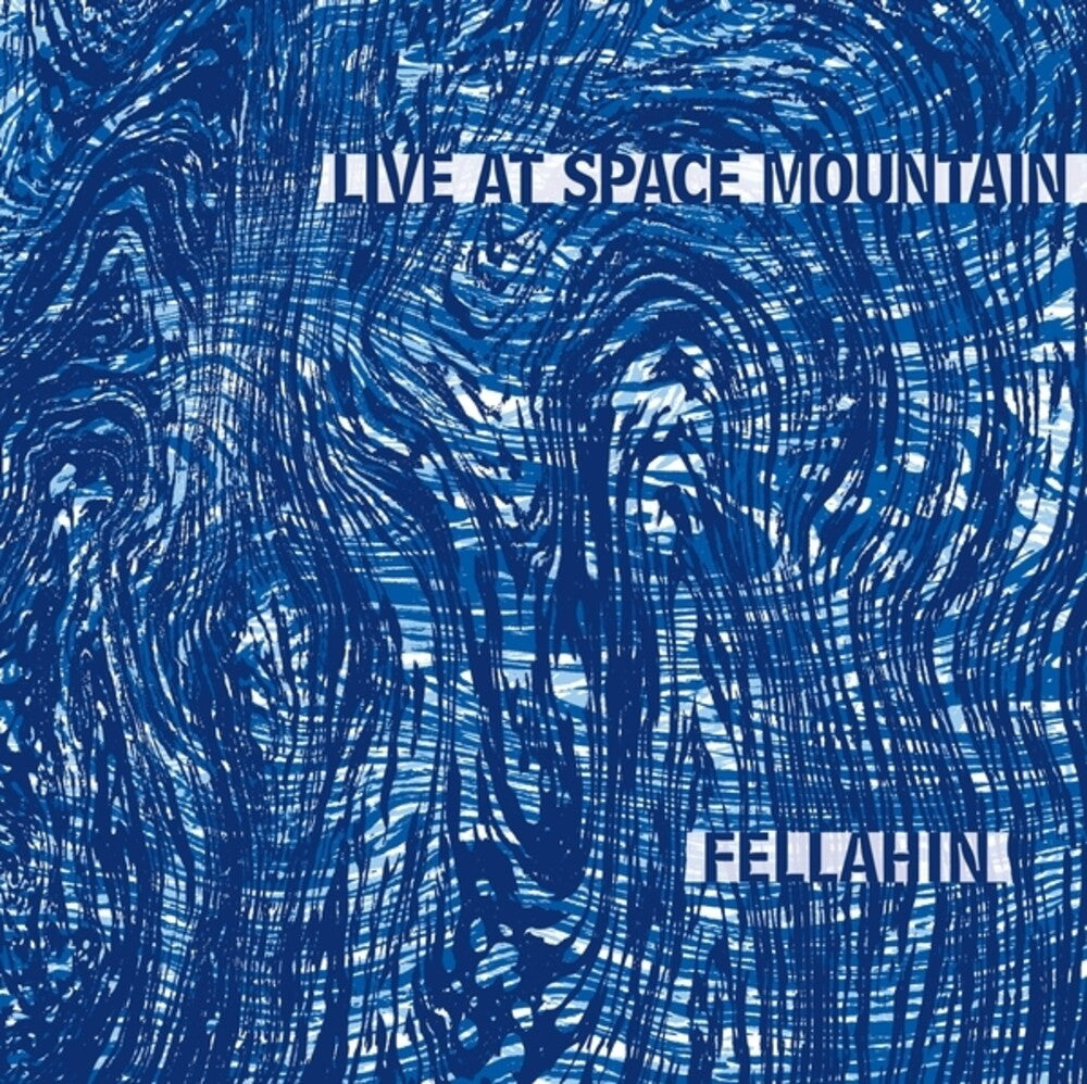 Fellahin - Live At Space Mountain [LP]
