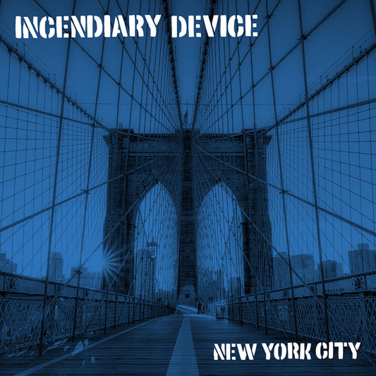 Incendiary Device - New York City [LP]
