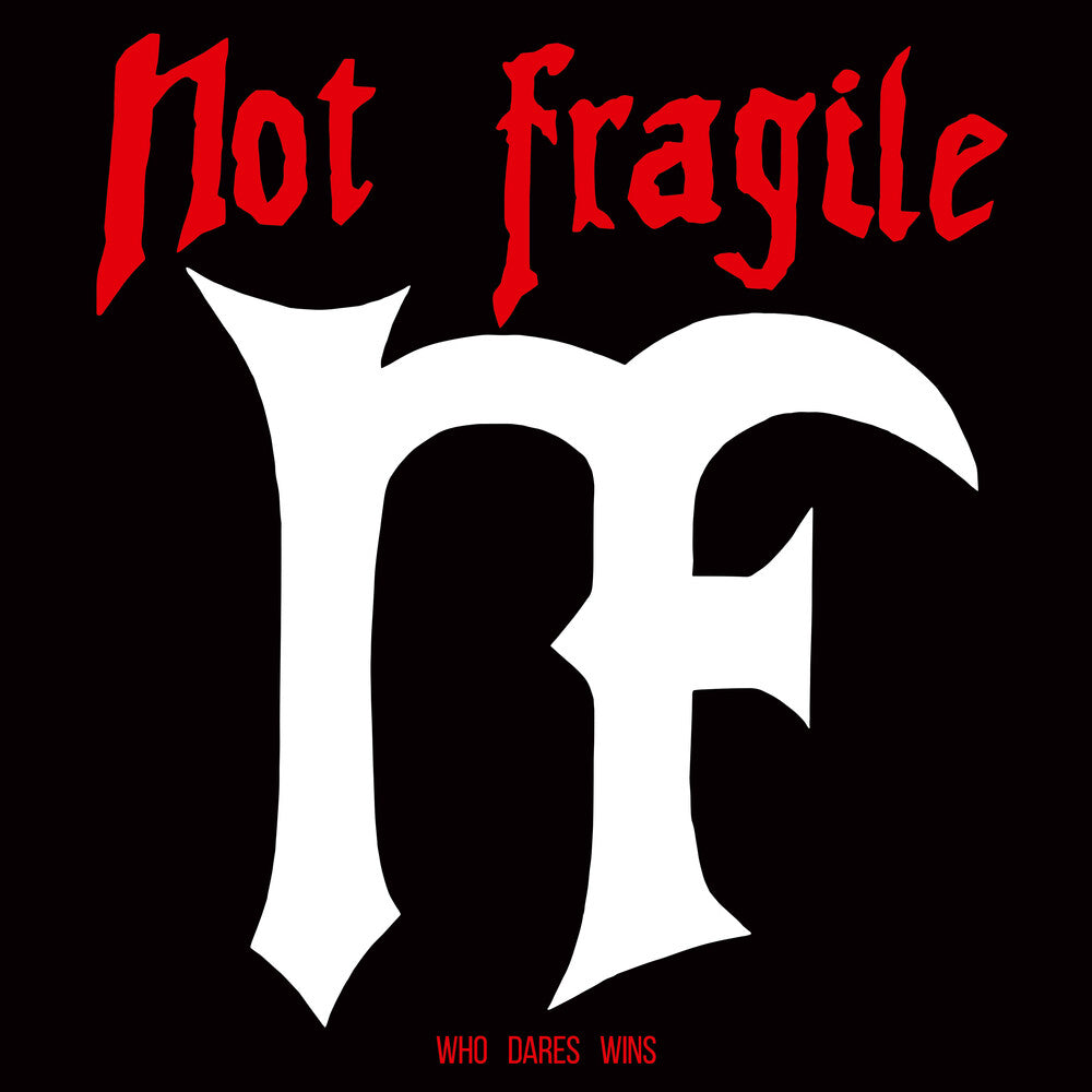 Not Fragile - Who Dares Wins (Uk) [LP]