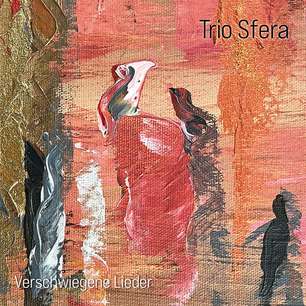 Trio Sfera - Verschwiegene Lieder [LP]