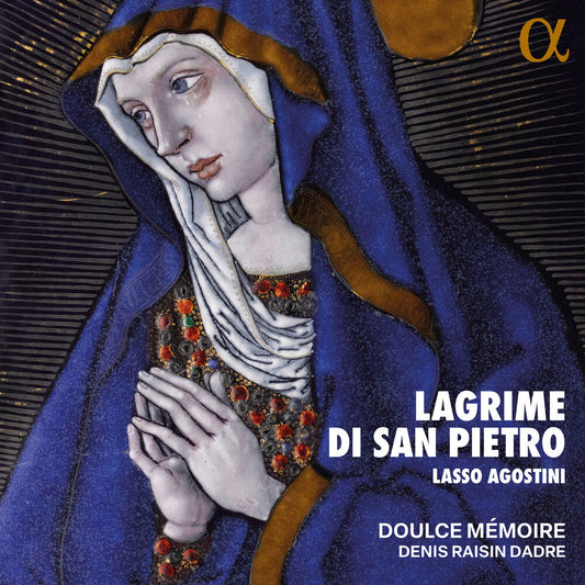 Doulce Memoire - Lasso & Agostini: Lagrime Di San Pietro [CD]