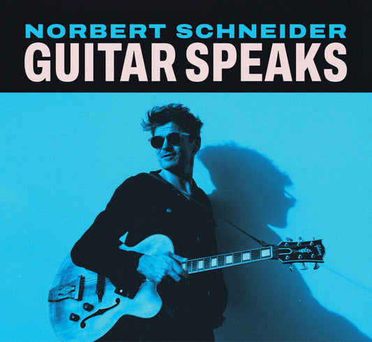 Schneider, Norbert - Guitar Speaks [LP]