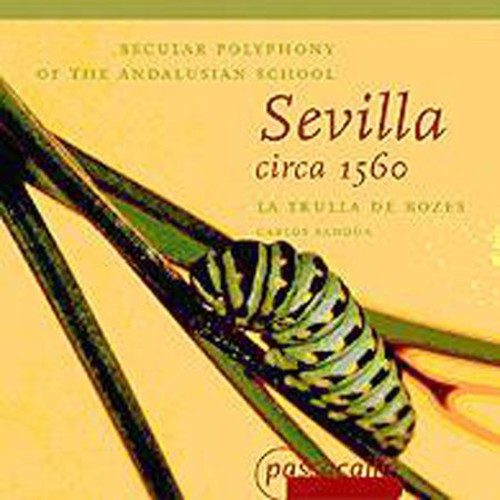 La Trulla De Bozes - Secular Polyphony: Sevilla Ca 1560 [CD]