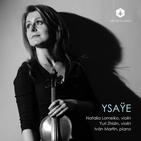Natalia Lomeiko  / Zhislin,Yuri / Martin,Ivan - Ysaye [CD]