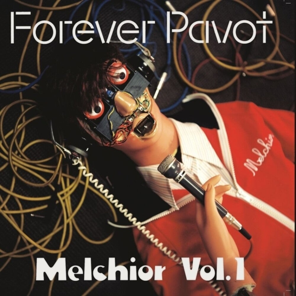 Forever Pavot - Melchior Vol 1 [CD]