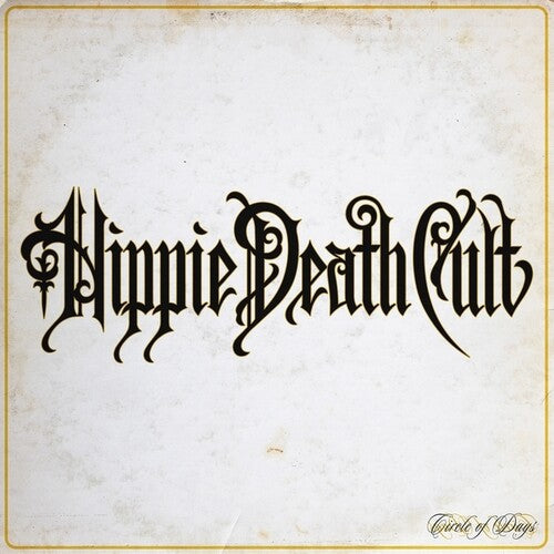 Hippie Death Cult - Circle Of Days - Vinyl Record