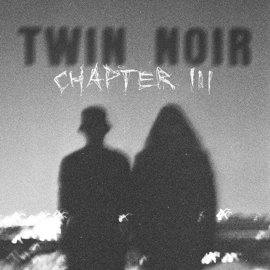 Twin Noir - Chapter 3 [LP]