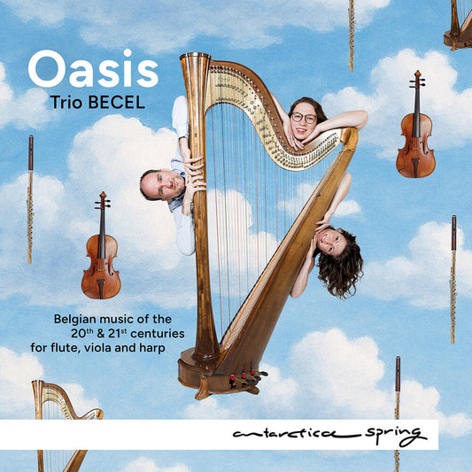 Trio Becel - Oasis - Belgian Music Of The 20th & 21st Centuries [CD]