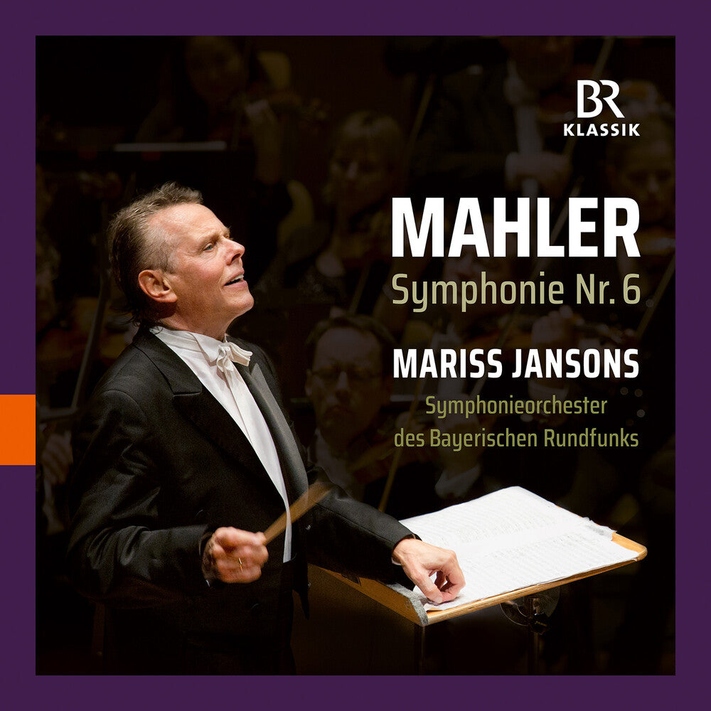 Symphonieorchester Des Bayerischen Rundfunks - Gustav Mahler: Symphonie Nr. 6 - Mariss Jansons [CD]
