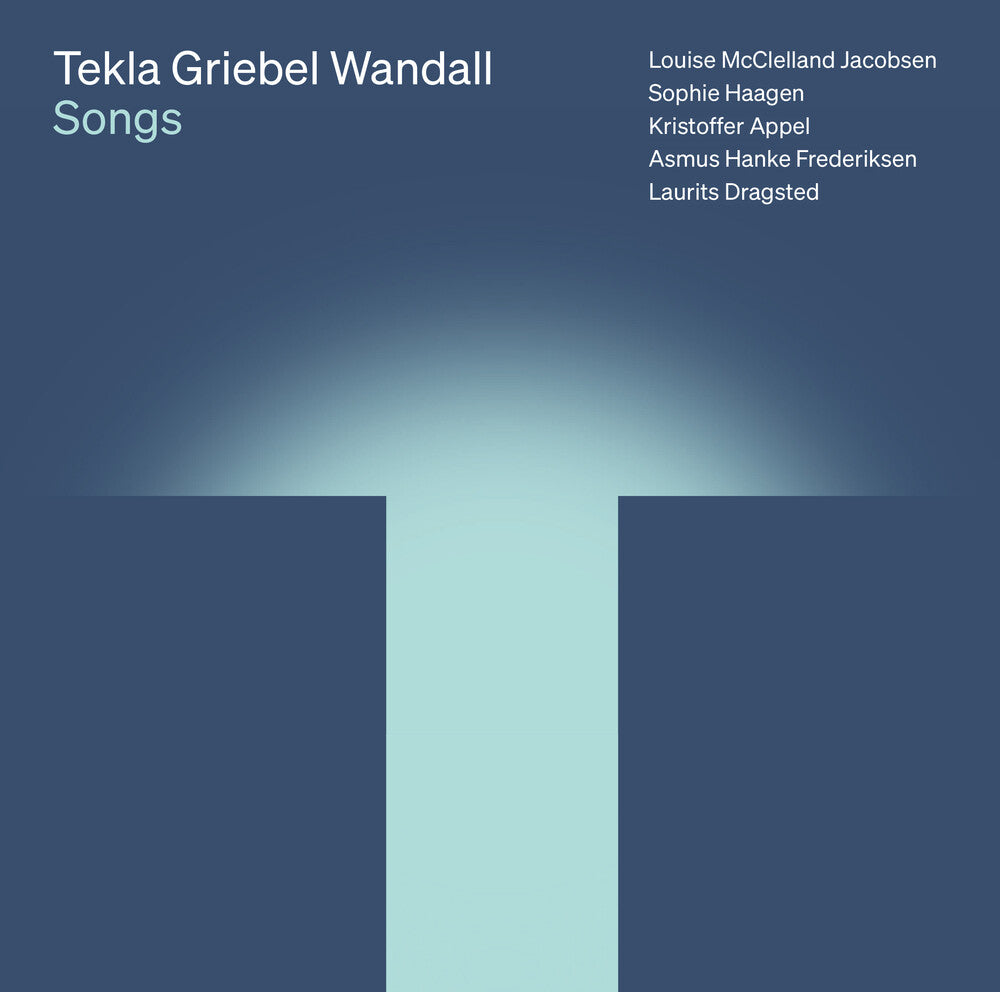 Louise Jacobsen  Mcclelland - Tekla Griebel Wandall: Songs [CD]
