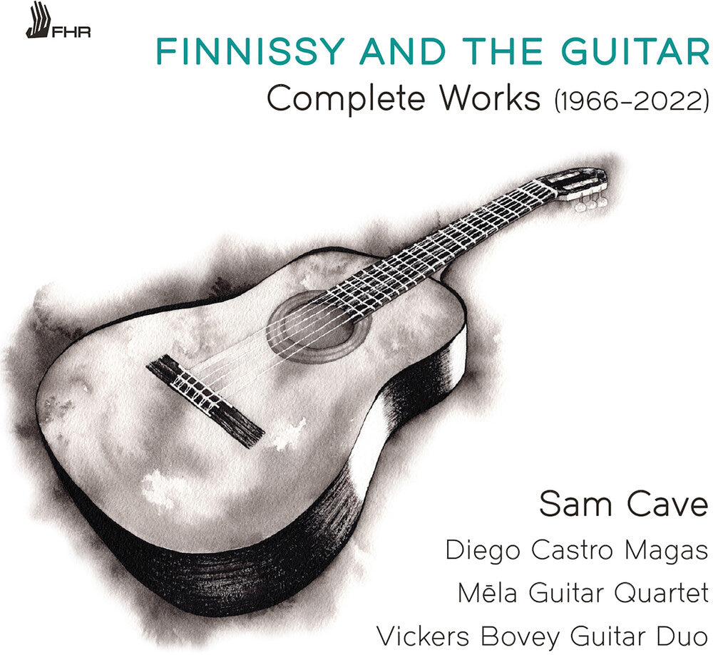 Sam Cave - Finnissy & The Guitar - Complete Works (1966-2022) [CD]