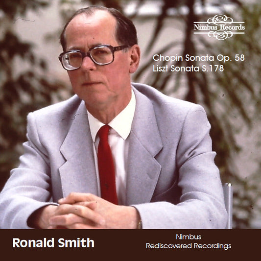 Ronald Smith - Chopin Sonata Op. 58 & Liszt Sonata S. 178 [CD]