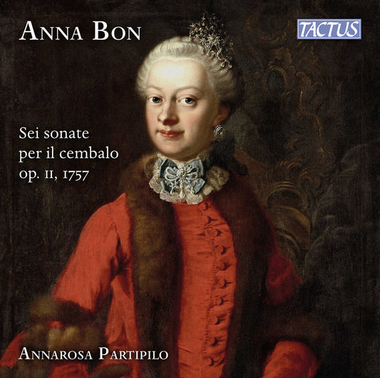 Annarosa Partipilo - Bon: Sei Sonate Per Il Cembalo Op. 2 1757 [CD]