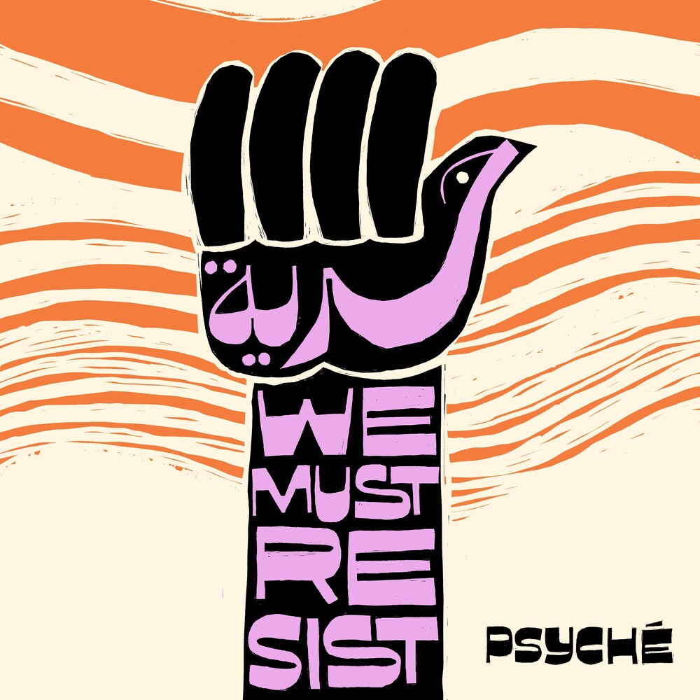 Psyche - Hurriya (We Must Resist) [7" Vinyl]