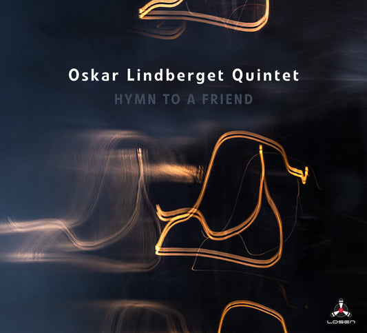 Oskar Lindberget  Quintet - Hymn To A Friend (Uk) [CD]