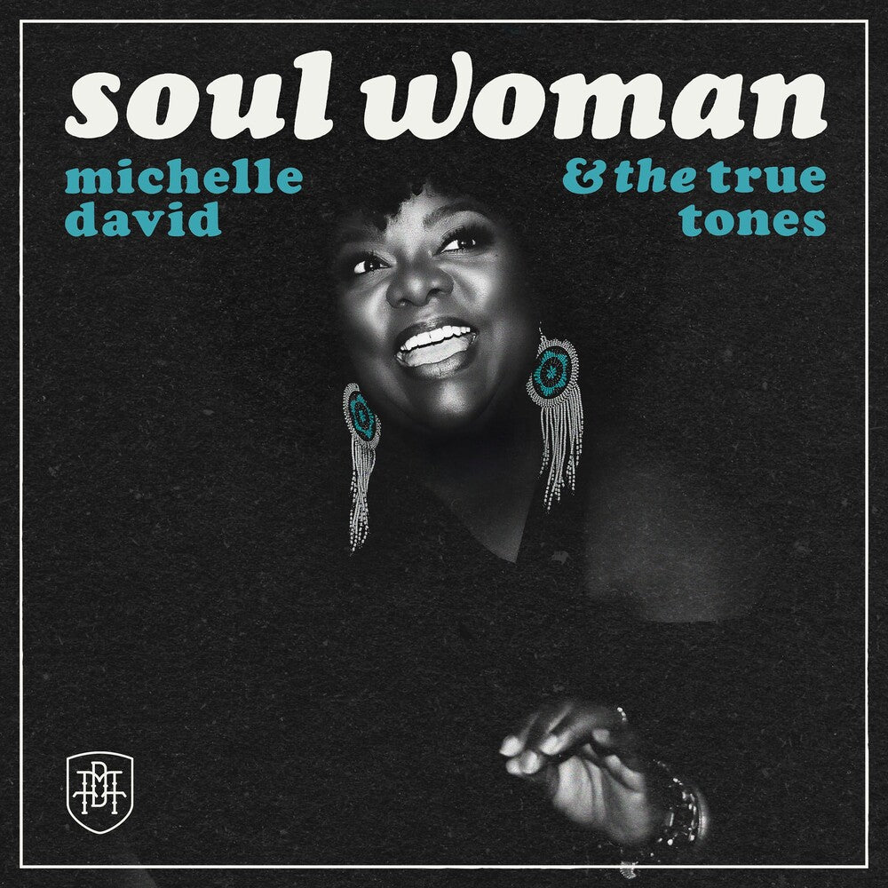 Michelle David  & The True-Tones - Soul Woman [CD]