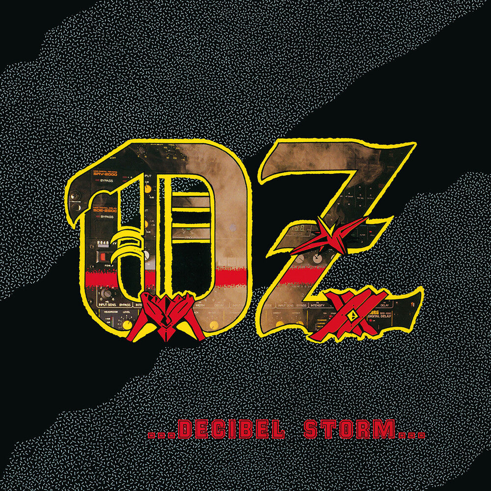 Oz - Decibel Storm [Reissue]