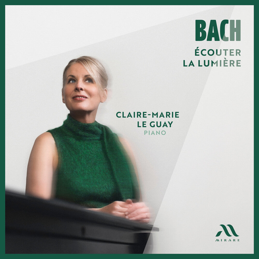 Le Claire Guay -Marie - Bach: Ecouter La Lumiere [CD]