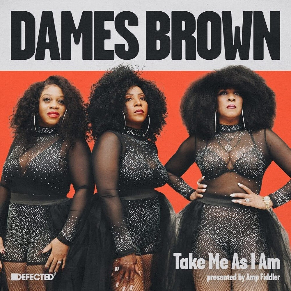 Dames Brown - Take Me As I Am (Presented By Amp Fiddler) [LP]