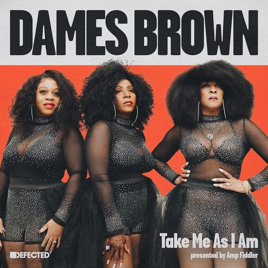 Dames Brown - Take Me As I Am (Presented By Amp Fiddler) [LP]