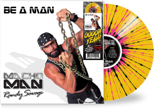 Macho Man Randy Savage - Be A Man - Yellow/Black/Pink) (Blk) [Colored Vinyl] [Limited Edition]